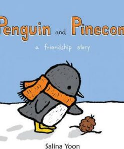 Penguin and Pinecone - Salina Yoon