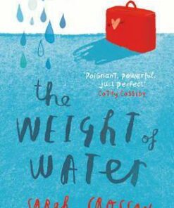 The Weight of Water - Sarah Crossan