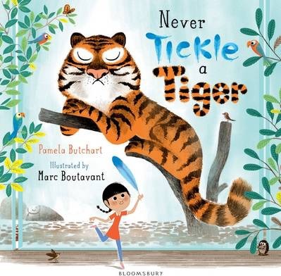Never Tickle a Tiger - Pamela Butchart