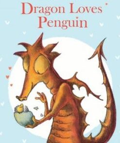 Dragon Loves Penguin - Debi Gliori