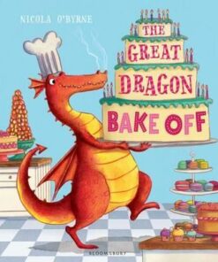 The Great Dragon Bake Off - Nicola O'Byrne