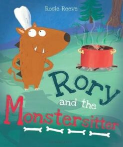 Rory and the Monstersitter - Rosie Reeve