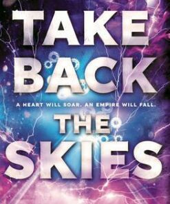 Take Back the Skies - Lucy Saxon