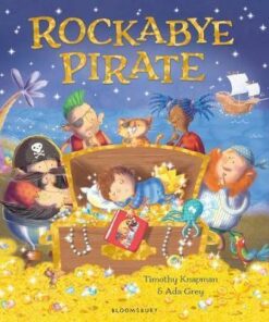Rockabye Pirate - Timothy Knapman