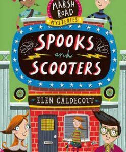Spooks and Scooters - Elen Caldecott