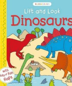 Lift and Look Dinosaurs - Bloomsbury