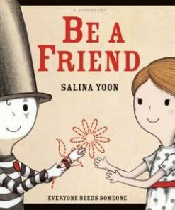 Be a Friend - Salina Yoon