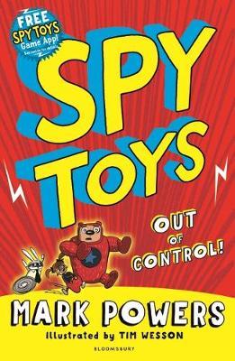 Spy Toys: Out of Control! 1 Spy Toys: Out of Control! - Mark Powers