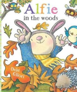 Alfie in the Woods - Debi Gliori