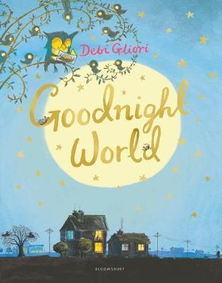 Goodnight World - Debi Gliori