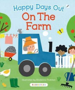 Happy Days Out: On the Farm - Ekaterina Trukhan
