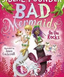 Bad Mermaids: On the Rocks - Sibeal Pounder