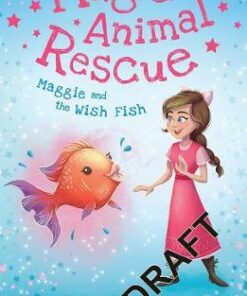 Magic Animal Rescue 2: Maggie and the Wish Fish - E. D. Baker
