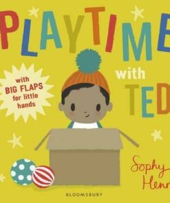 Playtime with Ted - Sophy Henn
