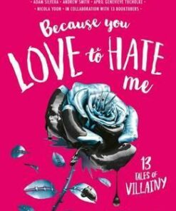 Because You Love to Hate Me: New York Times Bestseller - Ameriie