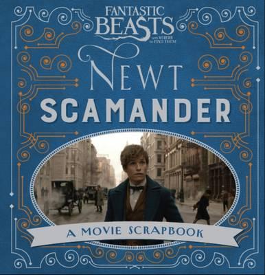 Fantastic Beasts and Where to Find Them - Newt Scamander: A Movie Scrapbook - Warner Bros.