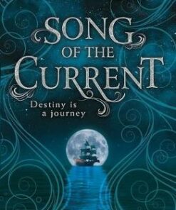 Song of the Current - Sarah Tolcser