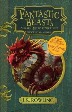 Fantastic Beasts and Where to Find Them: Hogwarts Library Book - J. K. Rowling