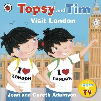 Topsy and Tim: Visit London - Jean Adamson