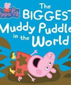 Peppa Pig: The Biggest Muddy Puddle in the World Picture Book - Neville Astley