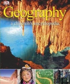 Geography A Children's Encyclopedia - DK