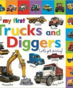 My First Trucks and Diggers Let's Get Driving - DK