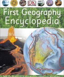 First Geography Encyclopedia: First Reference for Young Writers and Readers - DK