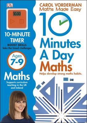 10 Minutes a Day Maths Ages 7-9 Key Stage 2 - Carol Vorderman