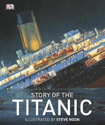 Story of the Titanic - DK
