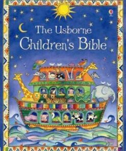 The Usborne Children's Bible - Heather Amery