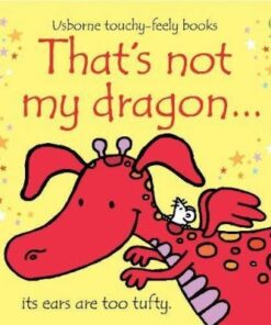 That's Not My Dragon - Fiona Watt