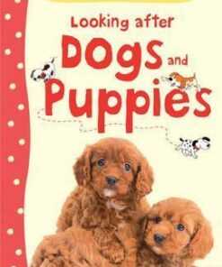 Looking After Dogs and Puppies - Katherine Starke
