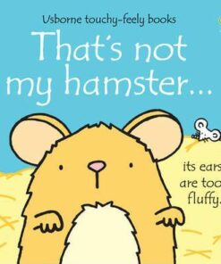 That's Not My Hamster - Fiona Watt