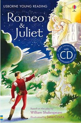 Romeo & Juliet [Book with CD] - Anna Claybourne