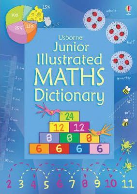 Junior Illustrated Maths Dictionary - Kirsteen Rogers