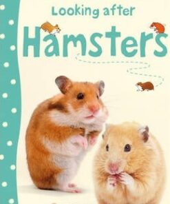 Looking after Hamsters - Susan Meredith