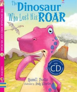 The Dinosaur Who Lost His Roar - Russell Punter