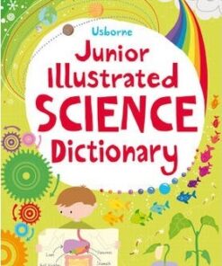 Junior Illustrated Science Dictionary - Lizzie Barber
