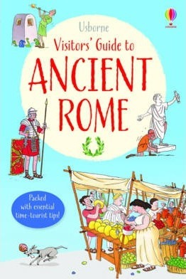Visitor's Guide to Ancient Rome - Lesley Sims