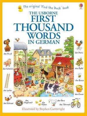First Thousand Words in German 4 First Thousand Words in German - Heather Amery