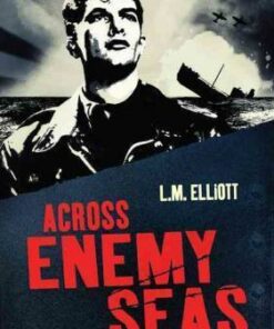 Across Enemy Seas - L. M. Elliot