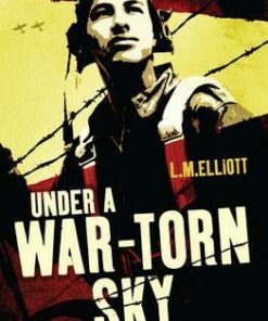 Under a War-Torn Sky - L. M. Elliot