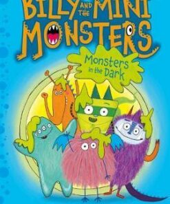 Billy and the Mini Monsters (1) - Monsters in the Dark - Zanna Davidson