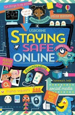 Staying Safe Online - Louie Stowell