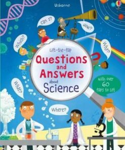 Lift-The-Flap Questions and Answers about Science - Katie Daynes