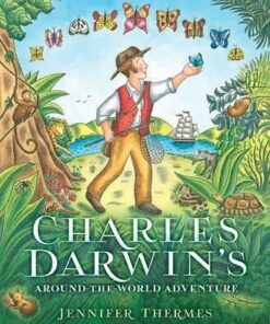Charles Darwin's Around-the-World Adventure - Jennifer Thermes
