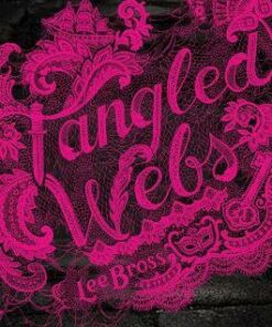 Tangled Webs - Lee Bross