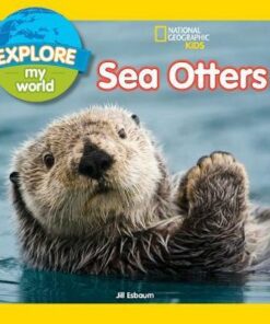 Explore My World Sea Otters (Explore My World ) - Jill Esbaum