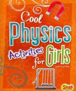 Cool Physics for Girls - Suzanne Slade