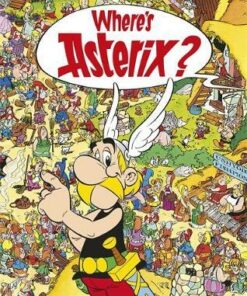 Asterix: Where's Asterix? - Rene Goscinny